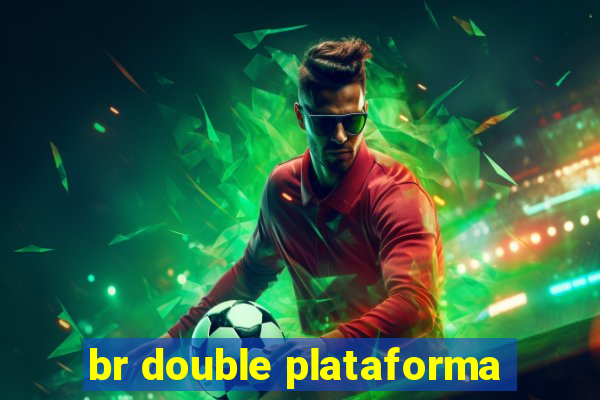 br double plataforma